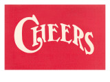 Red Cheers Sign Poster Red Cheers Sign Poster