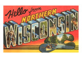 Hello from Northern Wisconsin Posters