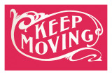 Keep Moving Photographie