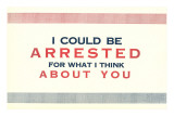 I Could be Arrested Affiche
