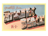 Greetings from Atlantic Beach, Rhode Island Posters