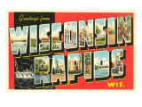 Greetings from Wisconsin Rapids, Wisconsin Posters