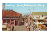 Greetings from Fisherman's Wharf, San Francisco, California Poster