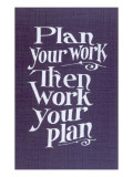 Plan your Work Slogan Foto
