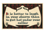 It's Better to Laugh Giclée-Druck