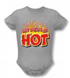 Infant: My Mom Is Hot T-shirts