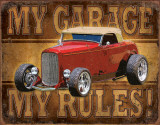 My Garage, My Rules Tin Sign
