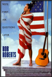 Bob Roberts Print