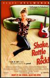 Shake, Rattle And Rock Posters