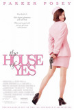 The House of Yes Masterprint