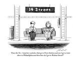 "Does the No. 1 stop here and does that go to Penn Station and can I get a…" - New Yorker Cartoon Premium Giclee Print by Joe Dator