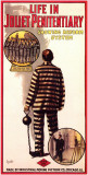 Life in Joliet Penitentiary Masterprint