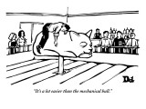 "It's a lot easier than the mechanical bull." - New Yorker Cartoon Premium Giclee Print by Drew Dernavich