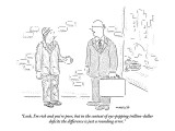 "Look, I'm rich and you're poor, but in the context of eye-popping trillio…" - New Yorker Cartoon Premium Giclee Print by Robert Mankoff