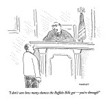 "I don't care how many chances the buffalo bills got—you're through!" - New Yorker Cartoon Premium Giclee Print by Robert Mankoff