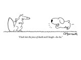 "I look into the jaws of death and I laugh—ha ha."  - New Yorker Cartoon Premium Giclee Print by Charles Barsotti