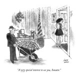 "A very special interest to see you, Senator." - New Yorker Cartoon Premium Giclee Print by Joseph Farris