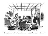 "Sorry, boys, but we're cutting back on bean counters till we have more be…" - New Yorker Cartoon Premium Giclee Print by Lee Lorenz