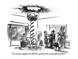 "It was just supposed to lift him gently into an upright position." - New Yorker Cartoon Premium Giclee Print by Lee Lorenz