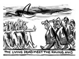 ("The living dead meet the raving mad.") - New Yorker Cartoon Premium Giclee Print by Lee Lorenz