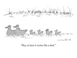 "Hey, at least it swims like a duck." - New Yorker Cartoon Premium Giclee Print by Michael Crawford