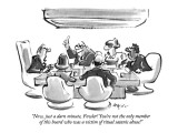 "Now, just a darn minute, Fowler!  You're not the only member of this boar…" - New Yorker Cartoon Premium Giclee Print by Lee Lorenz