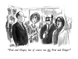 "Fred and Ginger, but of course not the Fred and Ginger." - New Yorker Cartoon Premium Giclee Print by Warren Miller
