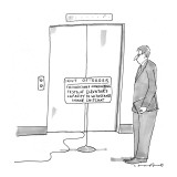 A man wearing a business suit stares at a sign placed in front of the elev… - New Yorker Cartoon Premium Giclee Print by Michael Crawford