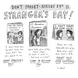 Three greeting cards are shown to celebrate August 24th as Stranger's Day.… - New Yorker Cartoon Premium Giclee Print by Roz Chast