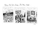 When The Cat's Away, The Mice Will... - New Yorker Cartoon Premium Giclee Print by Roz Chast