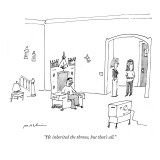 "He inherited the throne, but that's all." - New Yorker Cartoon Premium Giclee Print by Michael Maslin