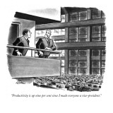 "Productivity is up nine per cent since I made everyone a vice-president." - New Yorker Cartoon Premium Giclee Print by Ed Fisher