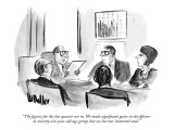 "The figures for the last quarter are in. We made significant gains in the…" - New Yorker Cartoon Premium Giclee Print by Warren Miller