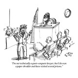 "I'm not technically a quote-unquote lawyer, but I do own a paper shredder…" - New Yorker Cartoon Premium Giclee Print by Farley Katz