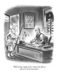 "Well, being single and a robot, I'm able to put in a lot of overtime." - New Yorker Cartoon Premium Giclee Print by Ed Fisher
