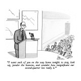 "I want each of you on the way home tonight to stop, look up, ponder the h…" - New Yorker Cartoon Premium Giclee Print by Leo Cullum