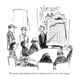 "We made a miscalculation, but it's consistent with our over-all strategy." - New Yorker Cartoon Premium Giclee Print by Robert Weber