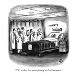 "This patient has a rare form of medical insurance." - New Yorker Cartoon Premium Giclee Print by Frank Cotham