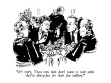 "It's scary.  These new kids don't want to wait until they're thirty-five …" - New Yorker Cartoon Premium Giclee Print by William Hamilton