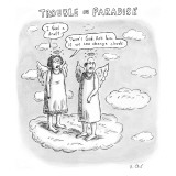 "Trouble in Paradise." One angel says to another, "I feel a draft. There's…" - New Yorker Cartoon Premium Giclee Print by Roz Chast
