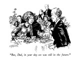 "But, Dad, in your day sex was still in the future." - New Yorker Cartoon Premium Giclee Print by William Hamilton