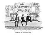 "We're techno-industrial, but rootsy." - New Yorker Cartoon Premium Giclee Print by Danny Shanahan