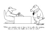 "Well, you certainly seem to have a lot to offer this company, and, of cou…" - New Yorker Cartoon Premium Giclee Print by Charles Barsotti