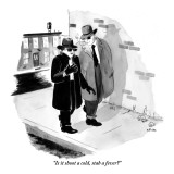 "Is it shoot a cold, stab a fever?" - New Yorker Cartoon Premium Giclee Print by Emily Flake
