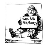 Homeless person with sign reading; 'Will Ask for Money,' sitting on sidewalk. - New Yorker Cartoon Premium Giclee Print by Matthew Diffee