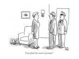 "I am afraid the reason is personal." - New Yorker Cartoon Premium Giclee Print by Chon Day