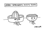 JERRY SPRINGER'S GUESTS TODAY - New Yorker Cartoon Premium Giclee Print by Charles Barsotti