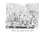 "What's it like, working with your hands?" - New Yorker Cartoon Premium Giclee Print by Edward Koren