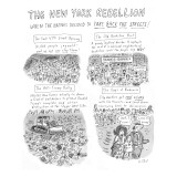 'The New York Rebellion' When the Natives Decided to Take Back the Streets - New Yorker Cartoon Premium Giclee Print by Roz Chast