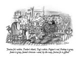 "Jessica Jo's white, Tucker's black, Tag's white, Pepper's red, Peekay is …" - New Yorker Cartoon Premium Giclee Print by Victoria Roberts